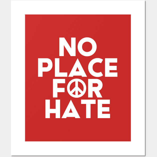 No Place For Hate #9 Wall Art by SalahBlt